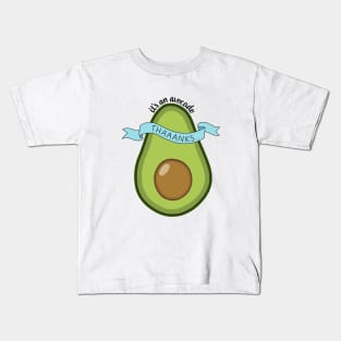 Its an avocado! Kids T-Shirt